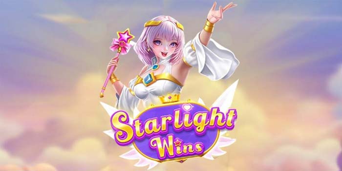 Cara Cerdas Bermain Slot Starlight Wins Agar Menang Konsisten